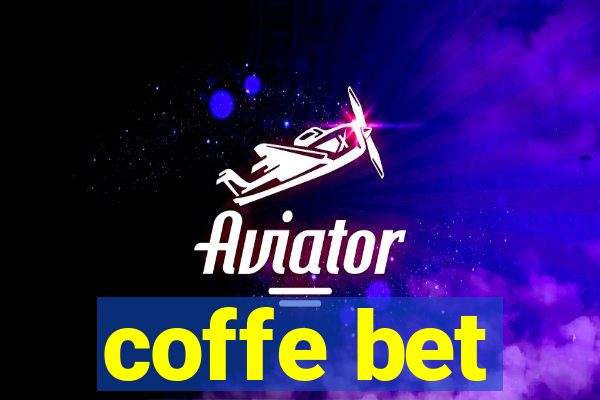 coffe bet