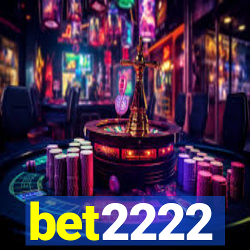 bet2222