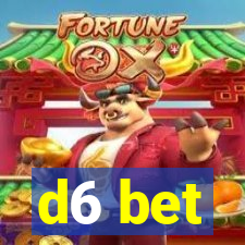 d6 bet