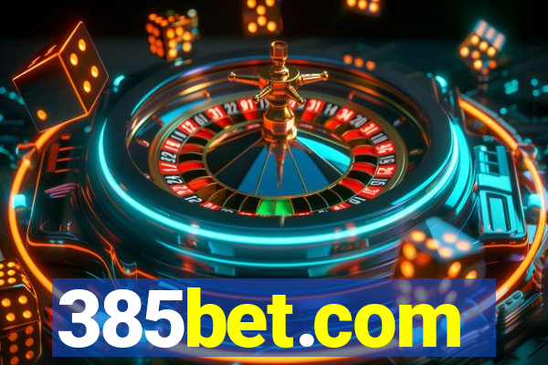 385bet.com