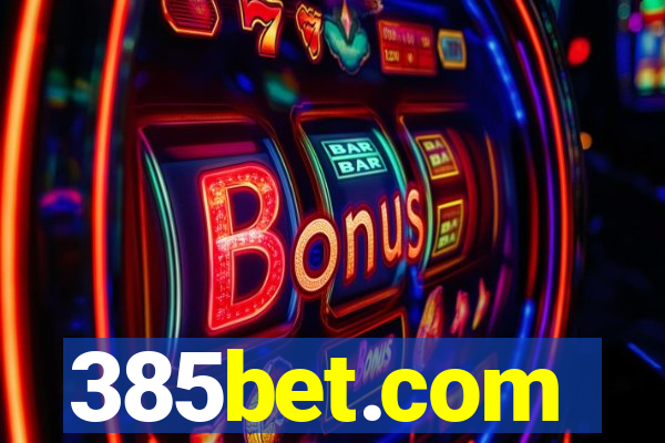 385bet.com