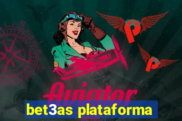 bet3as plataforma