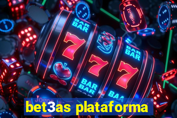 bet3as plataforma