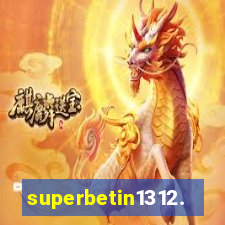 superbetin1312.com