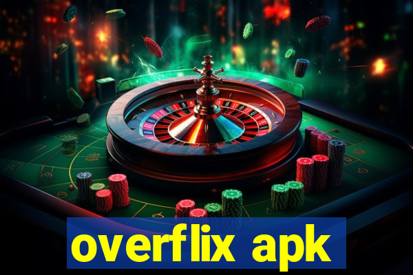 overflix apk