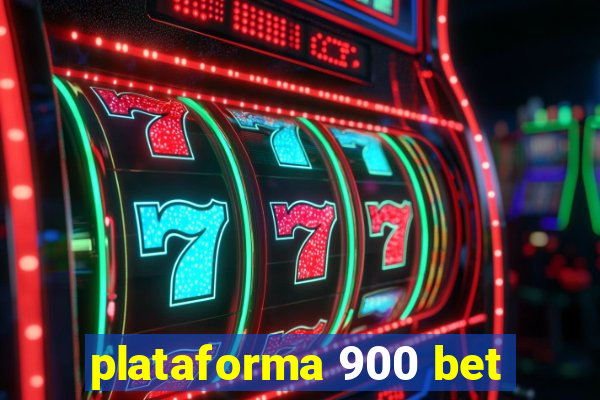 plataforma 900 bet