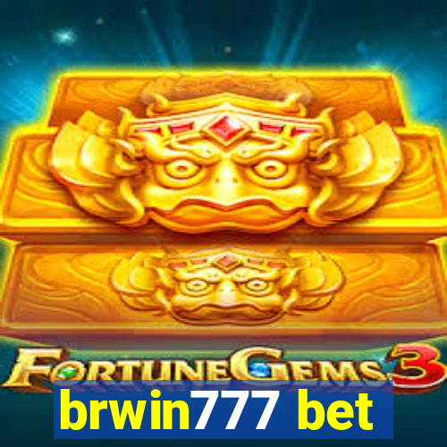 brwin777 bet