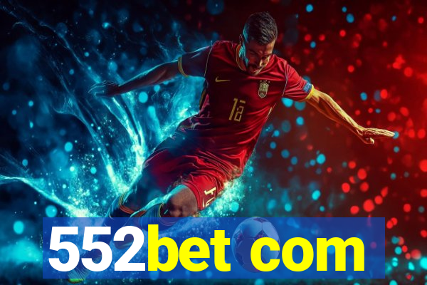 552bet com