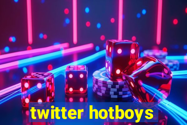 twitter hotboys