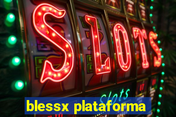 blessx plataforma