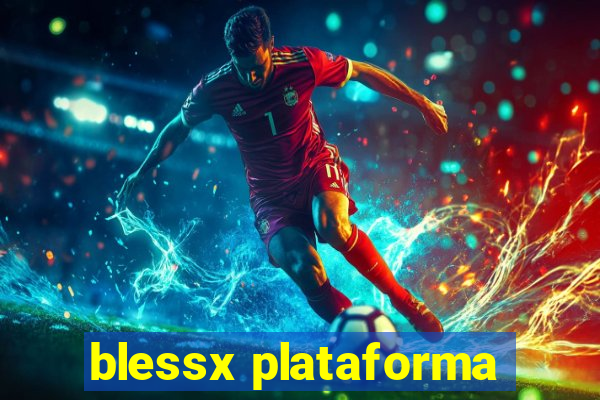 blessx plataforma