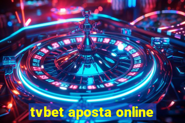 tvbet aposta online