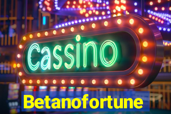 Betanofortune