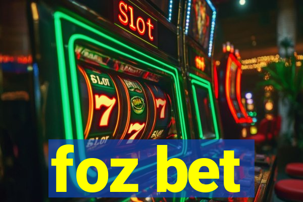 foz bet