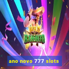 ano novo 777 slots