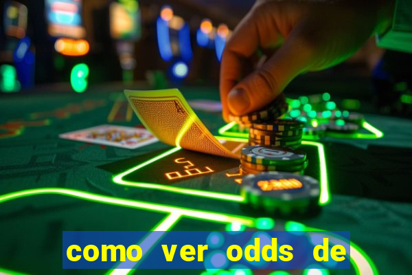 como ver odds de jogos passados