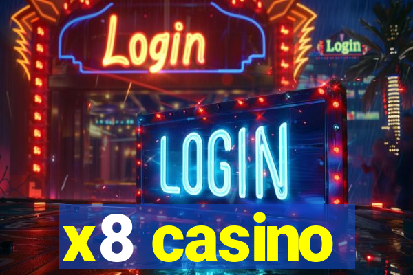 x8 casino