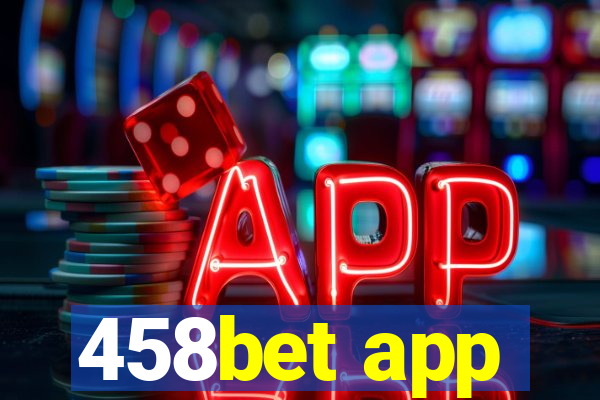 458bet app