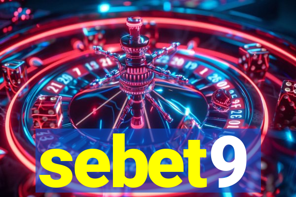 sebet9