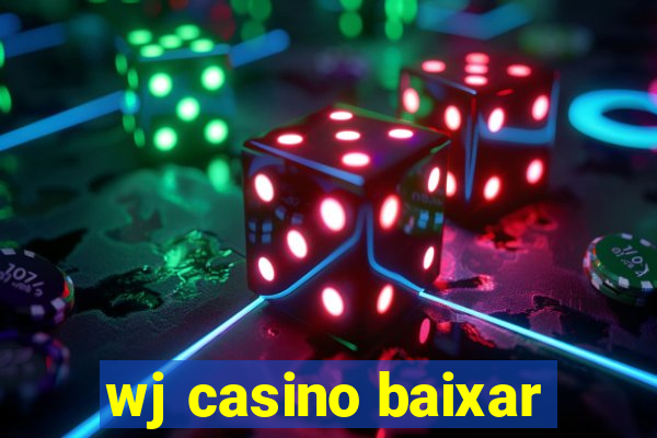 wj casino baixar