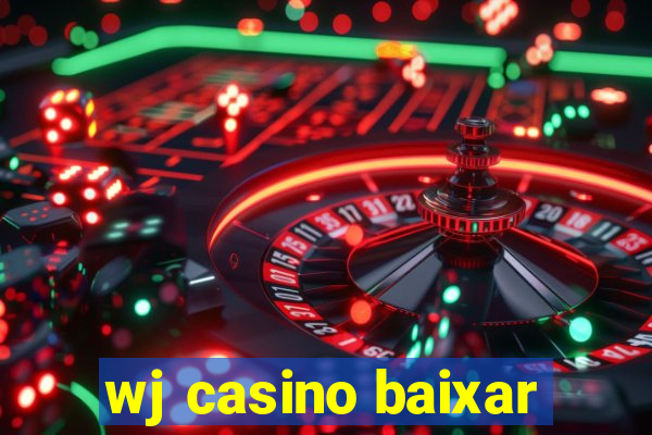 wj casino baixar