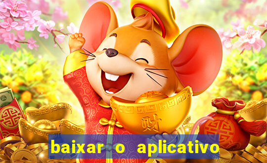 baixar o aplicativo vai de bet