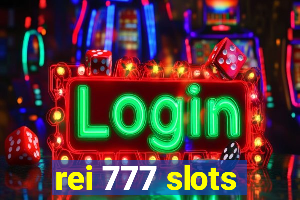 rei 777 slots