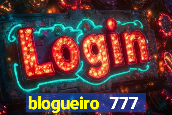 blogueiro 777 plataforma login