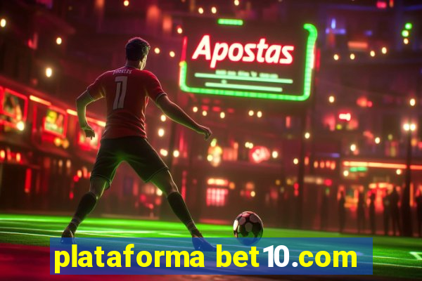 plataforma bet10.com