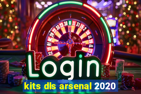 kits dls arsenal 2020