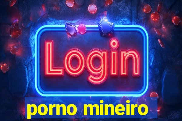 porno mineiro