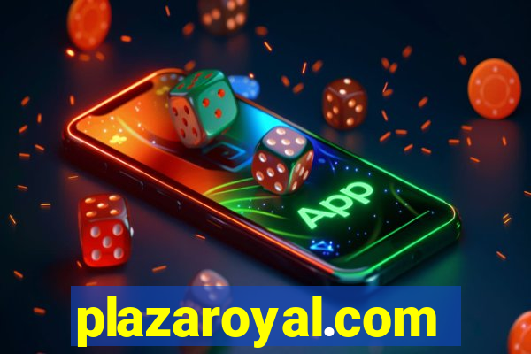 plazaroyal.com