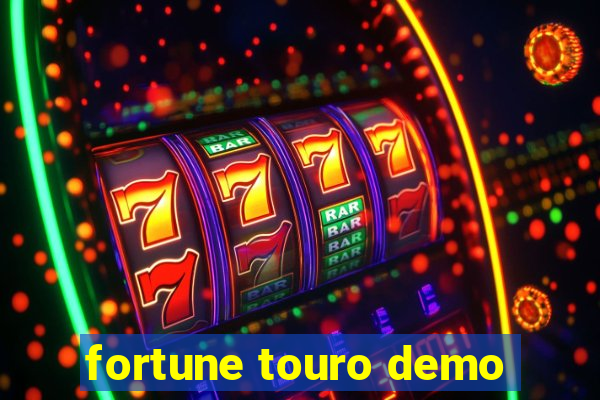 fortune touro demo