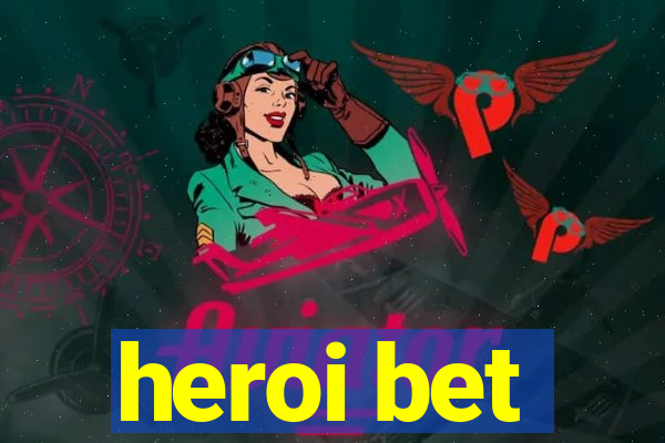 heroi bet