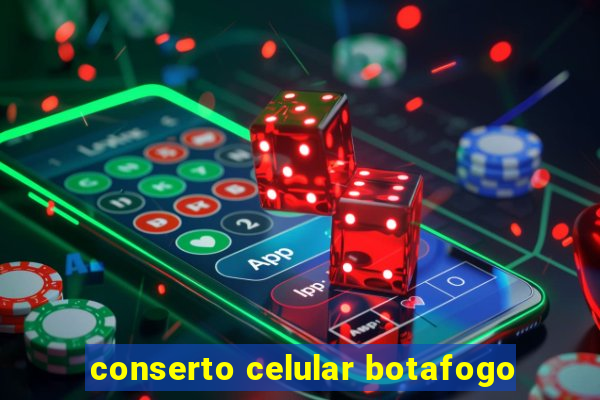 conserto celular botafogo