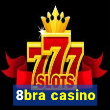 8bra casino