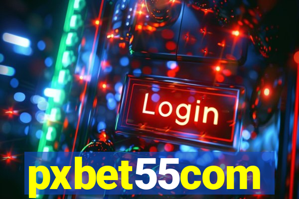 pxbet55com