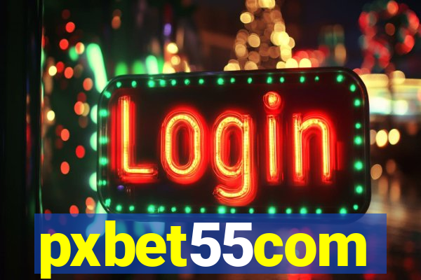 pxbet55com