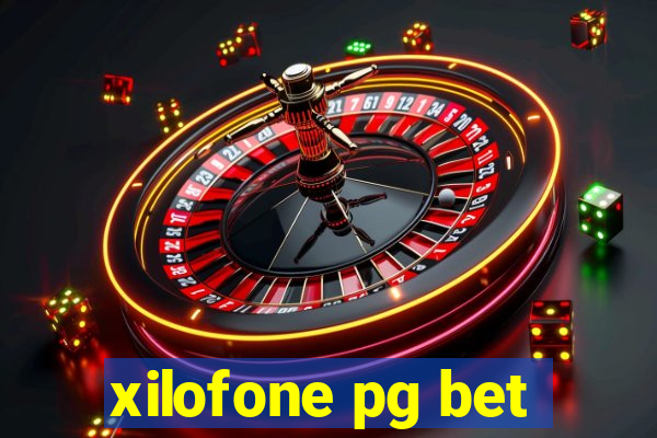 xilofone pg bet