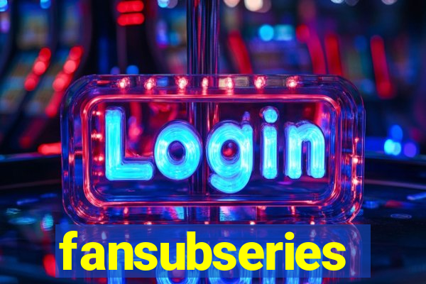 fansubseries