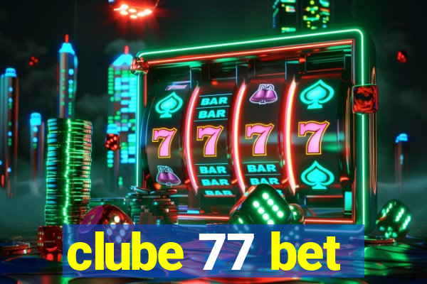 clube 77 bet