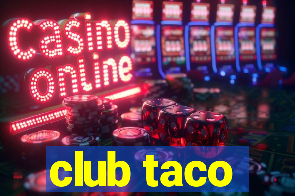 club taco