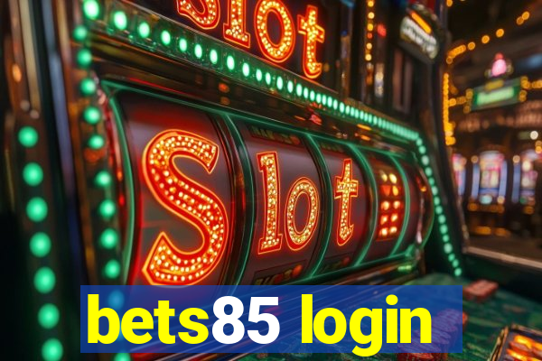 bets85 login