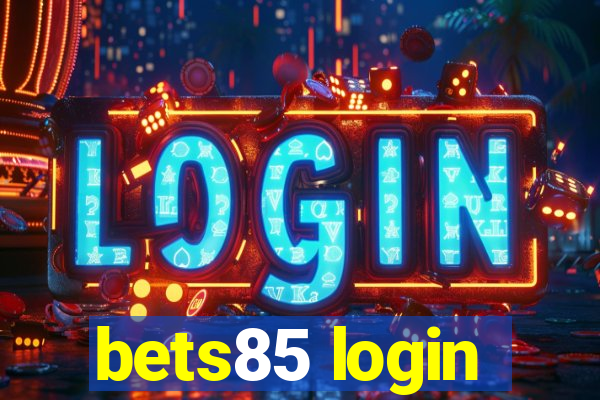 bets85 login