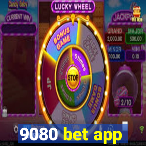 9080 bet app