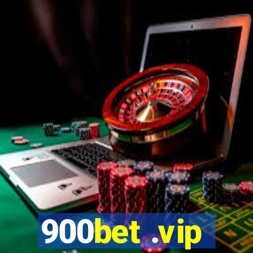 900bet .vip