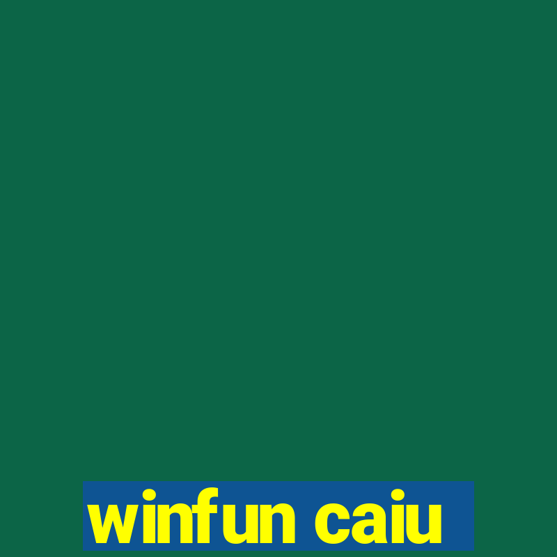 winfun caiu