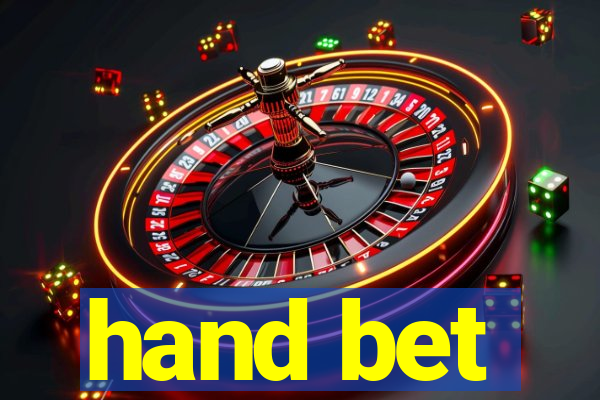 hand bet