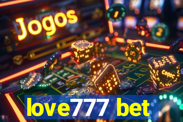 love777 bet