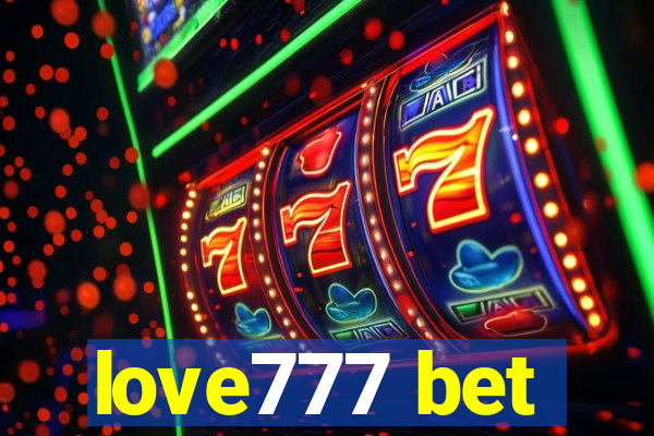 love777 bet